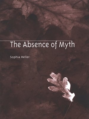 cover image of The Absence of Myth